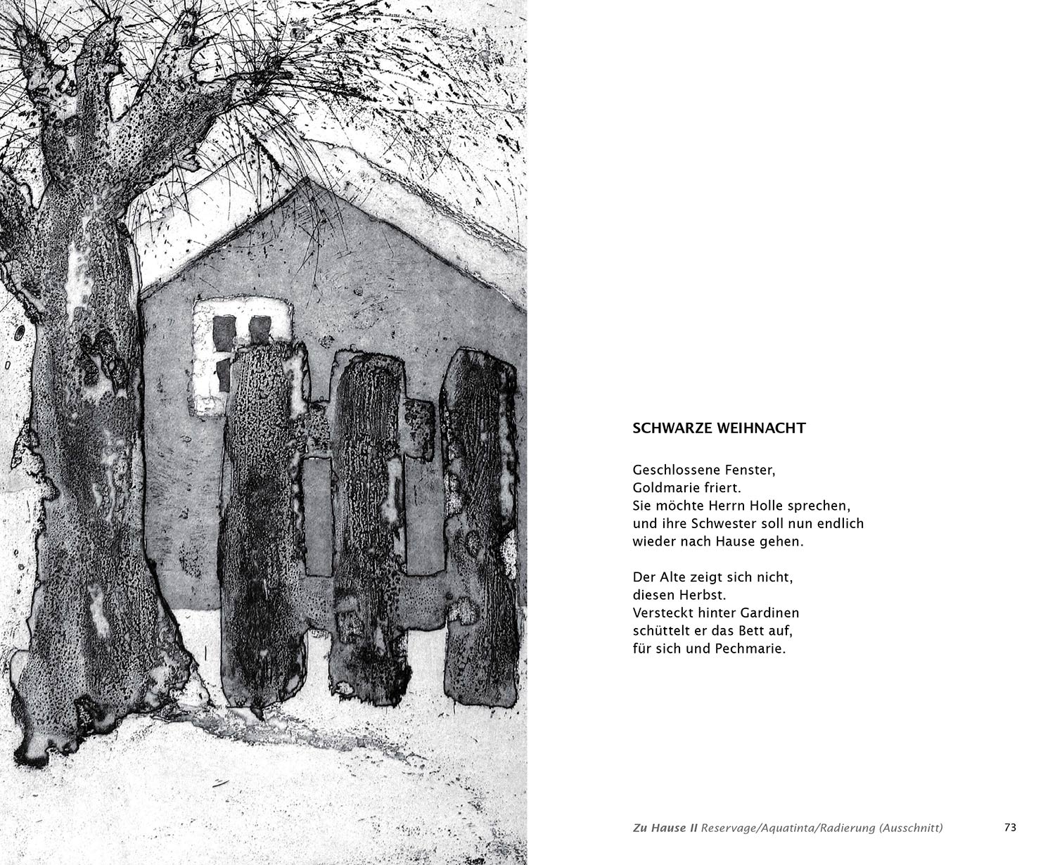 "Schwarze Weihnacht" . Reservage/Aquatinta "Zu Hause II" . Harald Lindig "Vorauseilende Abschiede" Ungereimtes . mit Grafiken von Frank Rothämel . 2012