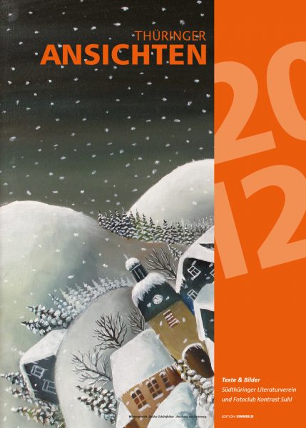 Titelblatt (Malerei: Baldur Schönfelder) . Literaturkalender "Thüringer Ansichten 2012" . 2011