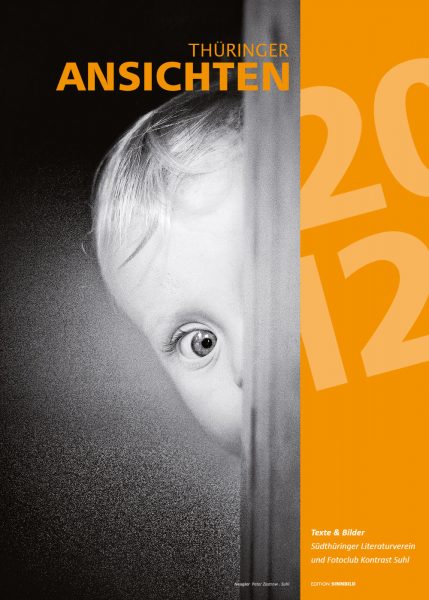 Titelblatt (Foto: Peter Zastrow) . Literaturkalender "Thüringer Ansichten 2012" . 2011