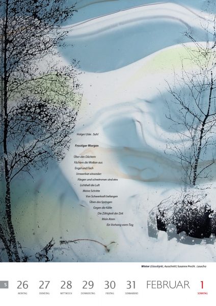 Kalenderblatt 5 (Text: Holger Uske, Glasobjekt: Susanne Precht) . Literaturkalender "Thüringer Ansichten 2015" . Südthüringer Literaturverein (Kalender Gestaltung: Edition Sinnbild Designakut 2014)