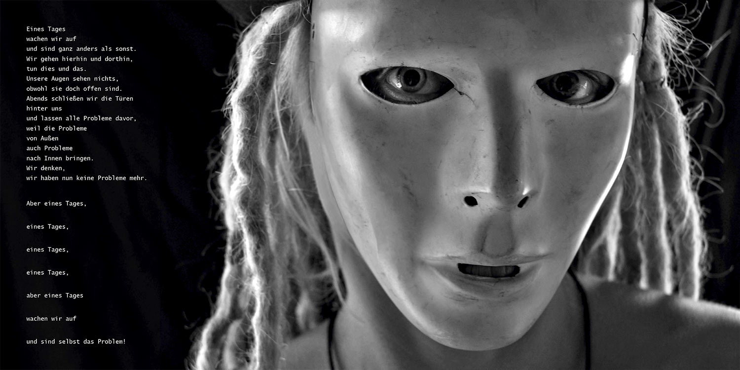 "Eines Tages..." . "Masken" . Texte + Fotografie . Hendrik Neukirchner + Günter Giese . 2014
