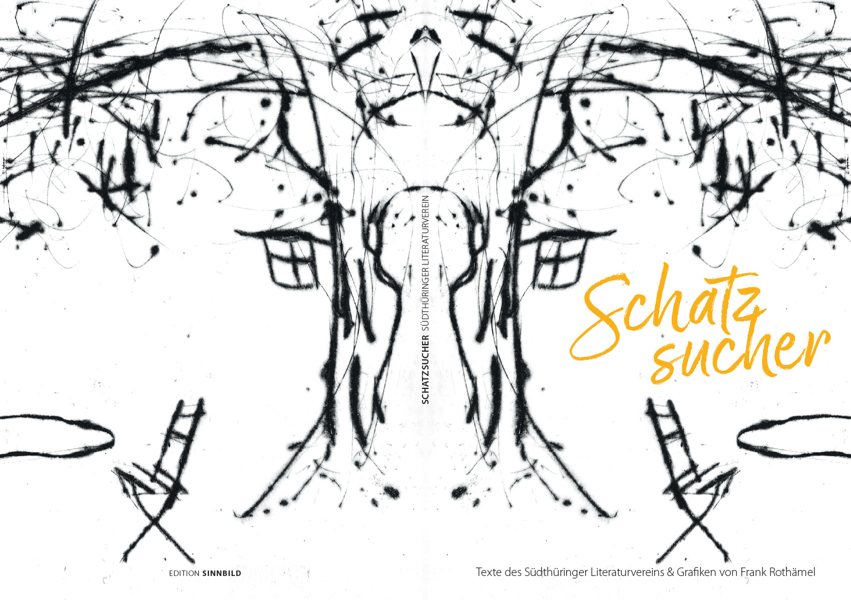 Schatzsucher: Autoren des Südthüringer Literaturvereins mit Grafiken von Frank Rothämel (Umschlag, Gestaltung: Edition Sinnbild Designakut 2020)