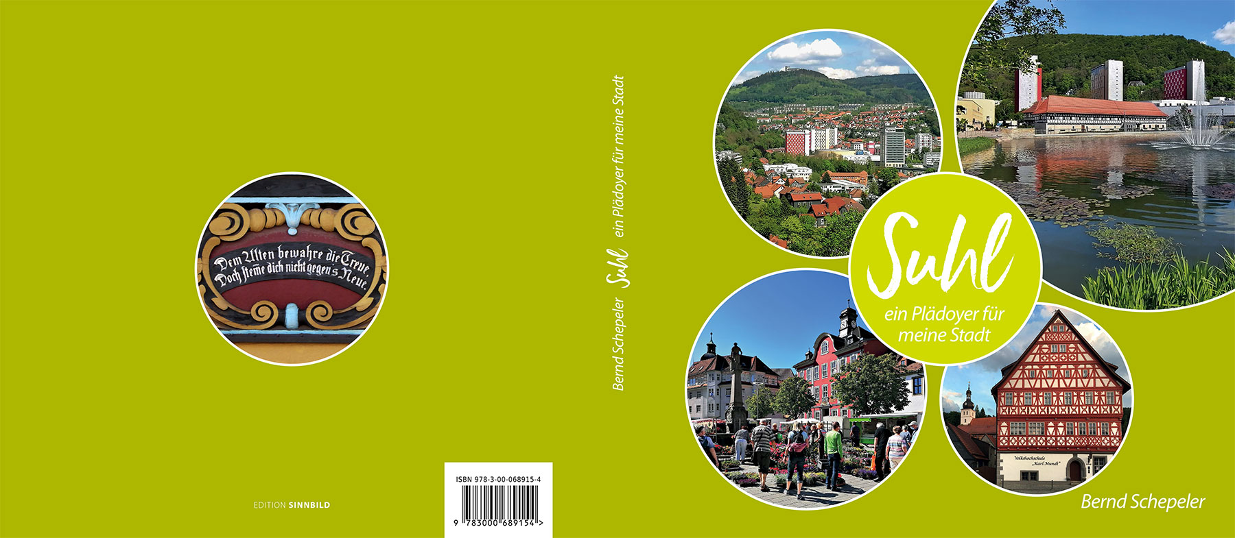 2021-buch-bernd-schepeler-suhl-um Bernd Schepeler: Suhl - ein Plädoyer für meine Stadt . Buch (Umschlag) (Fotos: Bernd Schepeler/Manuela Hahnebach, Gestaltung: Designakut 2021)