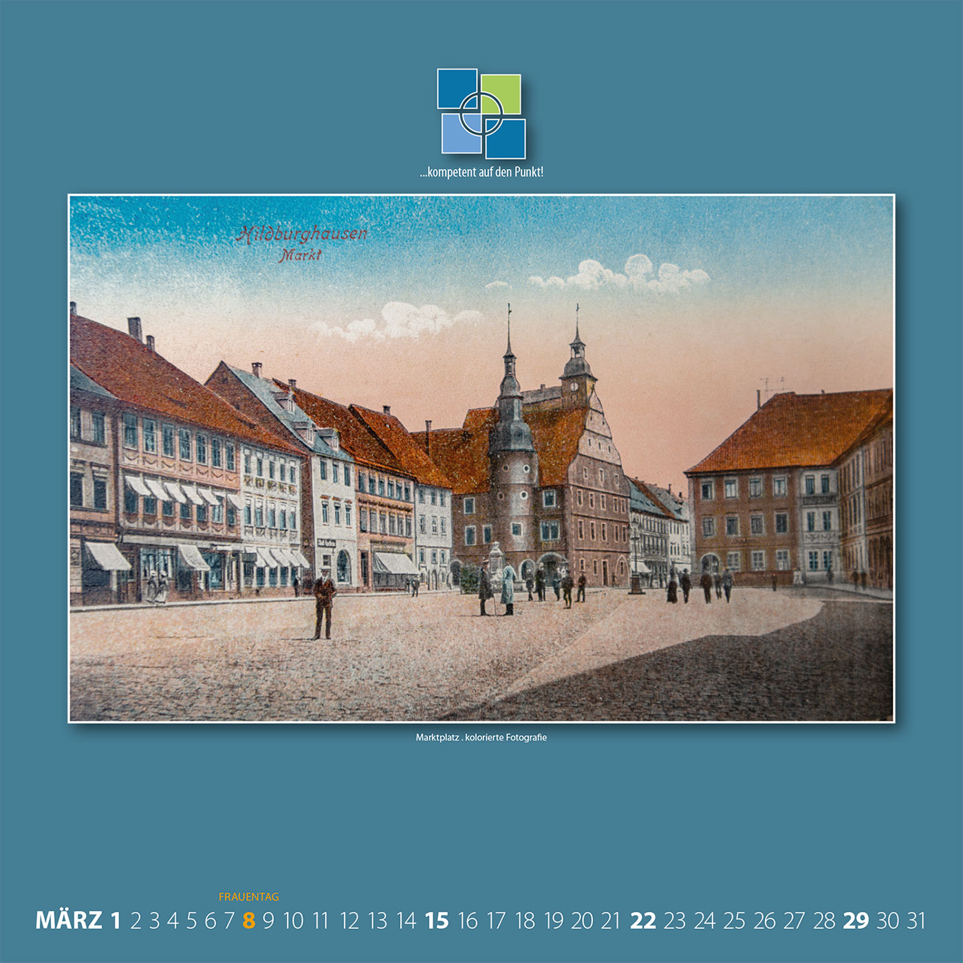 Kalender 2026: Hildburghausen auf alten Ansichtskarten: März (Gestaltung: Designakut für Vermessungsbüro Bartenstein Hildburghausen)